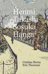 Henmi Takashi Sosuka Hanga - Cristina Berna ; Eric Thomsen - 9786171959507