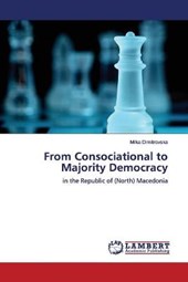 From Consociational to Majority Democracy