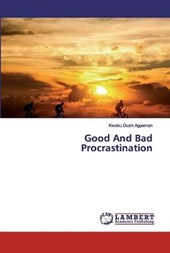Good And Bad Procrastination