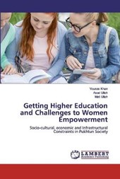 Getting Higher Education and Challenges to Women Empowerment