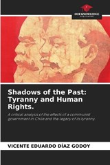 Shadows of the Past - Vicente Eduardo Díaz Godoy - 9786200676313