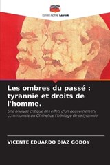 Les ombres du passé - Vicente Eduardo Díaz Godoy - 9786200676368