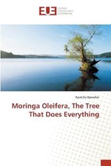 Moringa Oleifera, The Tree That Does Everything - Kpatcha Kpowbie - 9786202275422