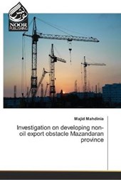 Investigation on developing non-oil export obstacle Mazandaran province