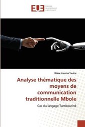 Analyse thematique des moyens de communication traditionnelle Mbole