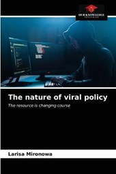 The nature of viral policy