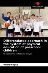 Differentiated approach in the system of physical education of preschool children