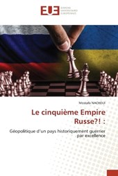 Le cinquième Empire Russe?!