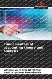 Fundamentals of accounting theory and analysis