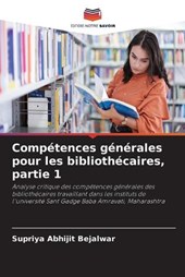 Compétences générales pour les bibliothécaires, partie 1