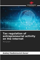 Tax regulation of entrepreneurial activity on the Internet