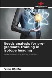 Needs analysis for pre-graduate training in isotope imaging