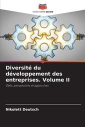 Diversité du développement des entreprises. Volume II