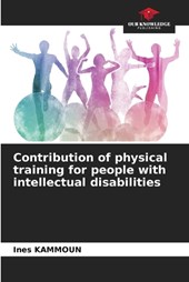 Contribution of physical training for people with intellectual disabilities
