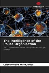 The Intelligence of the Police Organisation