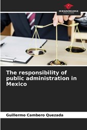 The responsibility of public administration in Mexico