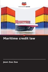 Maritime credit law - Jean Zoa Zoa - 9786205952757