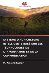 Système d'Agriculture Intelligente Basé Sur Les Technologies de l'Information Et de la Communication