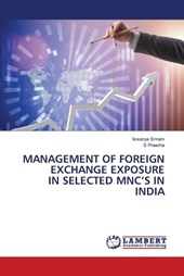 Management of Foreign Exchange Exposure in Selected Mnc's in India