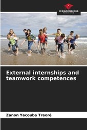 External internships and teamwork competences