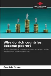 Why do rich countries become poorer?