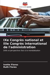 IXe Congrès national et IIIe Congrès international de l'administration