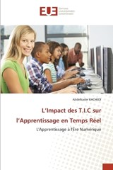 L'Impact des T.I.C sur l'Apprentissage en Temps Réel - Abdelkader Rachedi - 9786206701965