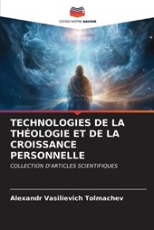 Technologies de la Théologie Et de la Croissance Personnelle