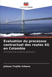 Évaluation du processus contractuel des routes 4G en Colombie