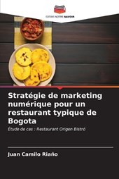 Stratégie de marketing numérique pour un restaurant typique de Bogota