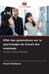 Effet des générations sur la psychologie du travail des employés