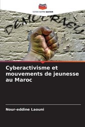 Cyberactivisme et mouvements de jeunesse au Maroc