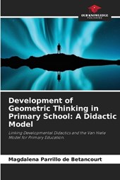 Development of Geometric Thinking in Primary School