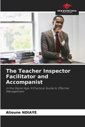 The Teacher Inspector Facilitator and Accompanist