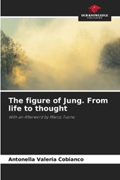 The figure of Jung. From life to thought
