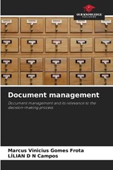 Document management - Marcus Vinicius Gomes Frota ; L?lian D N Campos - 9786207698141