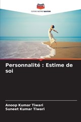 Personnalit? - Anoop Kumar Tiwari ; Suneet Kumar Tiwari - 9786207796878