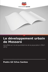 Le développement urbain de Mossoró - Pedro Gil Silva Santos - 9786208044398