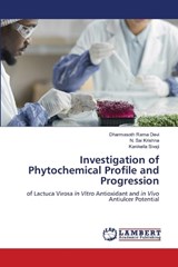 Investigation of Phytochemical Profile and Progression - Dharmasoth Rama Devi ; N Sai Krishna ; Kanikella Sivaji - 9786208490690