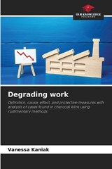Degrading work - Vanessa Kaniak - 9786209407833