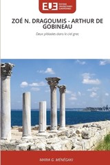 Zoé N. Dragoumis - Arthur de Gobineau - Maria G Ménégaki - 9786209426612