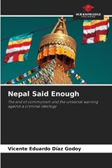 Nepal Said Enough - Vicente Eduardo Díaz Godoy - 9786209448294