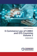 E-Commerce Law of CAREC and OTS Countries Volume 2 - Shukhrat Ruzinazarov - 9786209465734