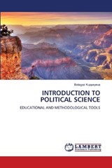 Introduction to Political Science - Botagoz Kuppayeva - 9786209466656