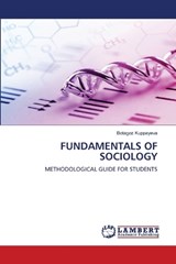 Fundamentals of Sociology - Botagoz Kuppayeva - 9786209474712