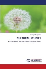 Cultural Studies - Botagoz Kuppayeva - 9786209479830