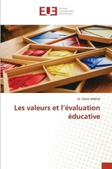 Les valeurs et l'évaluation éducative - Omar Akrasi - 9786209482632