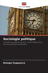 Sociologie politique - Botagoz Kuppayeva - 9786209563133