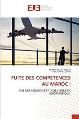 Fuite Des Competences Au Maroc - Benabdallah Zaynab ; Chekrouni Djamila - 9786209568169