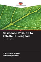 Desiodase [Tribute to Colette H. Senghor] - El Hassane Sidibé ; Hado Magnolelen - 9786209577154